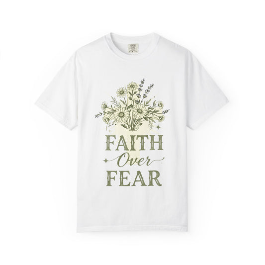 Faith Over Fear T-Shirt —  Christian GraphicTee